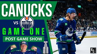 Oilers vs Canucks GAME ONE! Post Game Show