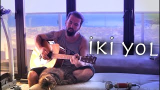 Mavi Sakal İKİ YOL Akustik Cover