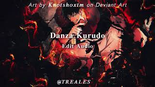 Danza Kurudo | Edit Audio (Credit if use) (scrap audio)
