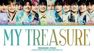 TREASURE (트레저) - 'MY TREASURE' (Color Coded Eng/Rom/Han/가사)