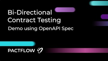 Bi-Directional Contract Testing: Demo using OpenAPI Spec