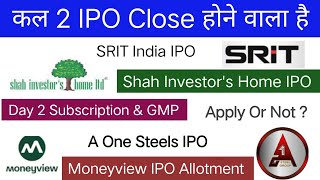 SRIT India IPO GMP & Subscription Status | Moneyview IPO Allotment Status | 