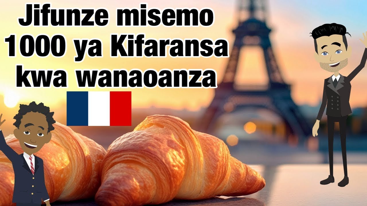 Jifunze misemo 1000 ya Kifaransa kwa wanaoanza