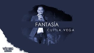 Cuitla Vega - Fantasía (letra) chords