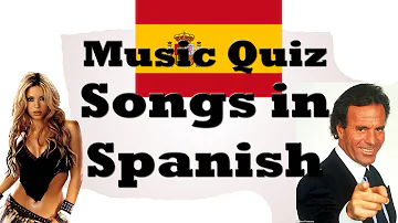 Music Quiz - Songs in Spanish