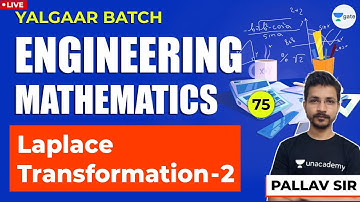Laplace Transformation  2| L:75 | Engineering Mathematics | GATE/ESE Exam