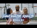 Johnny Domo feat. KendalYB - Ball 3x (Official Music Video)