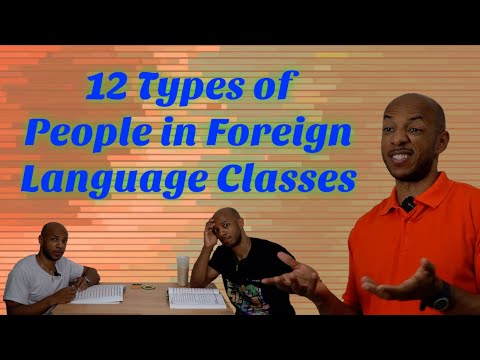 12 Types of People in a Foreign Language Class