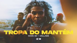 Maru2D - Tropa do Mantém (Prod. Dallass)