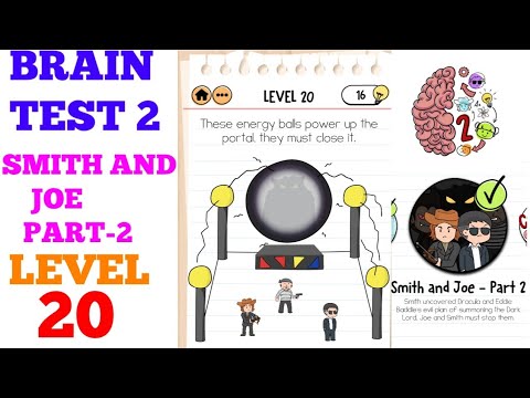Brain Test 2 Smith And Joe Part 2 Level 20 Solution Or Walkthrough Youtube Brain Test 2 Smith And Joe Part 2 Level 20 Solution Or Walkthrough Youtube