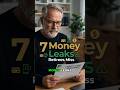 7 Money Leaks Every Retiree Should Look For
