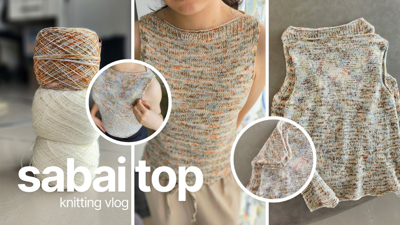 knitting vlog | summer knit - sabai top [ep.2]