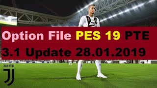 PES 2019 Option File For PTE 3.1 (28/01/2019 Update)