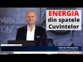 Energia din spatele Cuvintelor - cu Gabriel Manolache Life & Spiritual Coach