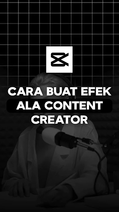 Cara Buat Efek ala Content Creator di CapCut