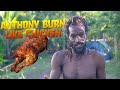 Anthony burn up like a roasted chicken