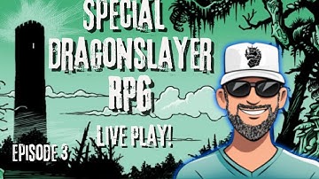 Beacon on the Barrowmoor Episode III... Dragonslayer RPG Liveplay!