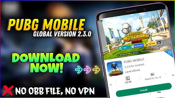 How To Update & Download PUBG Mobile Global Version 2.3 || Pubg Mobile 2.3 Kaise Download Kare ?