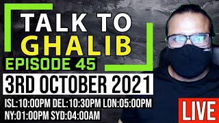 Talk to Ghalib Ep45