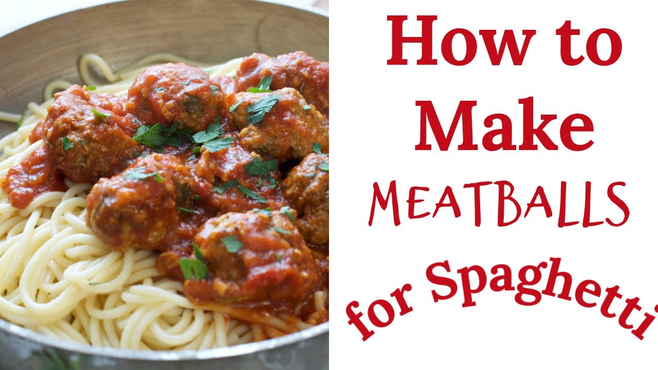 How to Make Meatballs for Spaghetti - YouTube