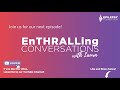 EnTHRALLing Conversations Episode 5: Barb Hannig and Kelly Watkins