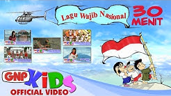 30 Menit - Lagu Wajib Nasional Anak-Anak  - Durasi: 28.11. 