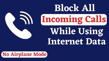 How to Stop Incoming Calls Without Airplane Mode - Stop Incoming Calls and Use Internet