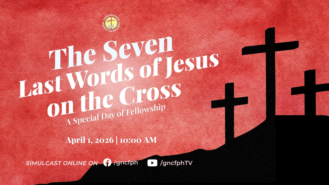 Live | 2026 GNCF The Seven Last Words of Jesus | April 1, 2026 - YouTube