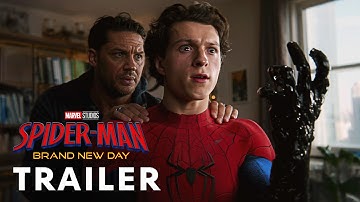 Spider-Man 4: Brand New Day (2025) - First Trailer | Tom Holland, Tom Hardy | Concept