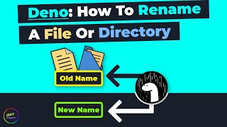 Deno - How To Rename A File Or Directory By Using The Deno Runtime API (No URL Imports)