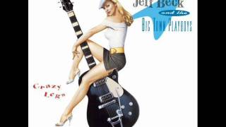 Video thumbnail of "Jeff Beck & The Big Town Playboys - Cruisin'"