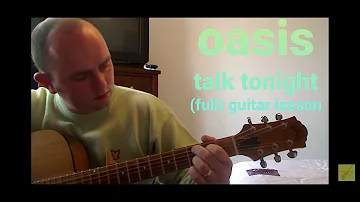 LEARN TO PLAY, OASIS, TALK TONIGHT