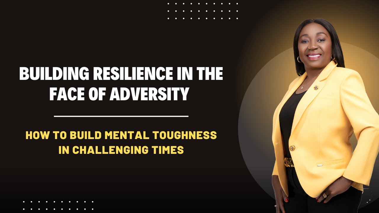 Building resilience in the face of adversity YouTube