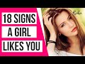 18 signs a girl likes you | how to know if a girl likes you