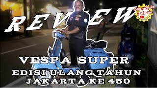 Review Vespa Super 1979 Spesial Ulang Tahun Jakarta 450
