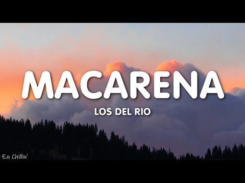 Los Del Rio - Macarena (Lyrics)