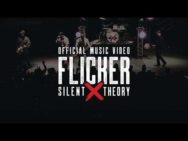 Silent Theory - Flicker