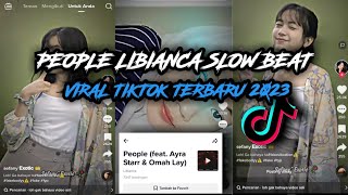 DJ people Libianca slow beat viral tiktok terbaru 2023 ||  Dj komang rimex🔊