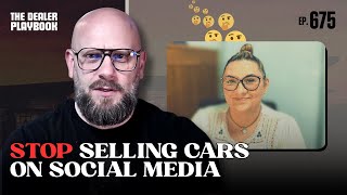 Shasta Haddock: Stop Selling Cars On Social Media | Car Sales | Ep. 675