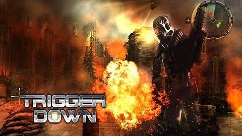 Trigger Down Android/iOS Gameplay Walkthrough