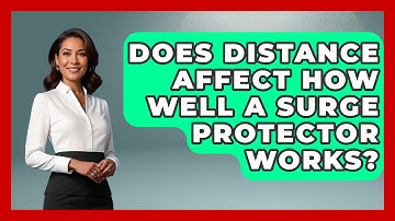 Does Distance Affect How Well A Surge Protector Works? - NextGen Viewing and Audio