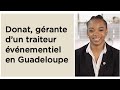 Mon projet en 2 minutes  donat grante dun traiteur vnementiel  guadeloupe