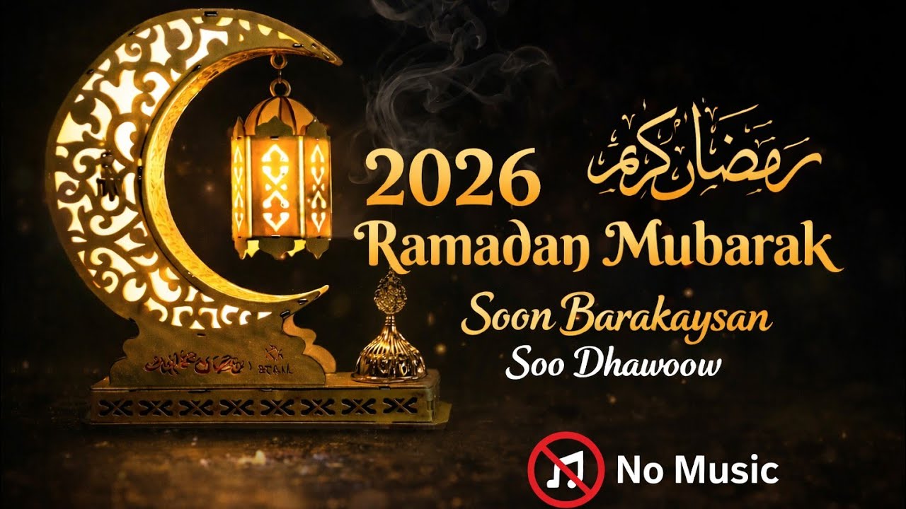 💫 Ramadan 2026 | Soon Barakaysan – Soo Dhawoow (No Music) | IbnMuhammad (Official Video)