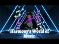 Harmonys world of music