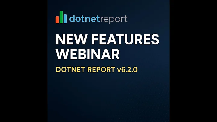 Dotnet Report Webinar – Smarter Designer, Dashboards, Heatmaps & Report Import/Export