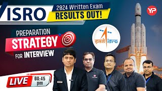 ISRO Result is out, Live session Strategy for Interview soon to be conducted | Start preparation