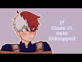 If Class A1 Gets Kidnapped| BNHA Animatic