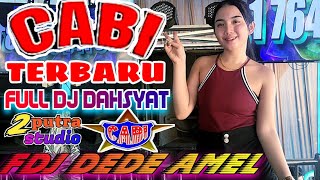 TERBARU OT CABI🔥FULL DJ PALING DAHSYAT🔥MENANG BANYAK KANTI‼️FDJ DEDEK AMEL🔥2 PUTRA STUDIO REAL