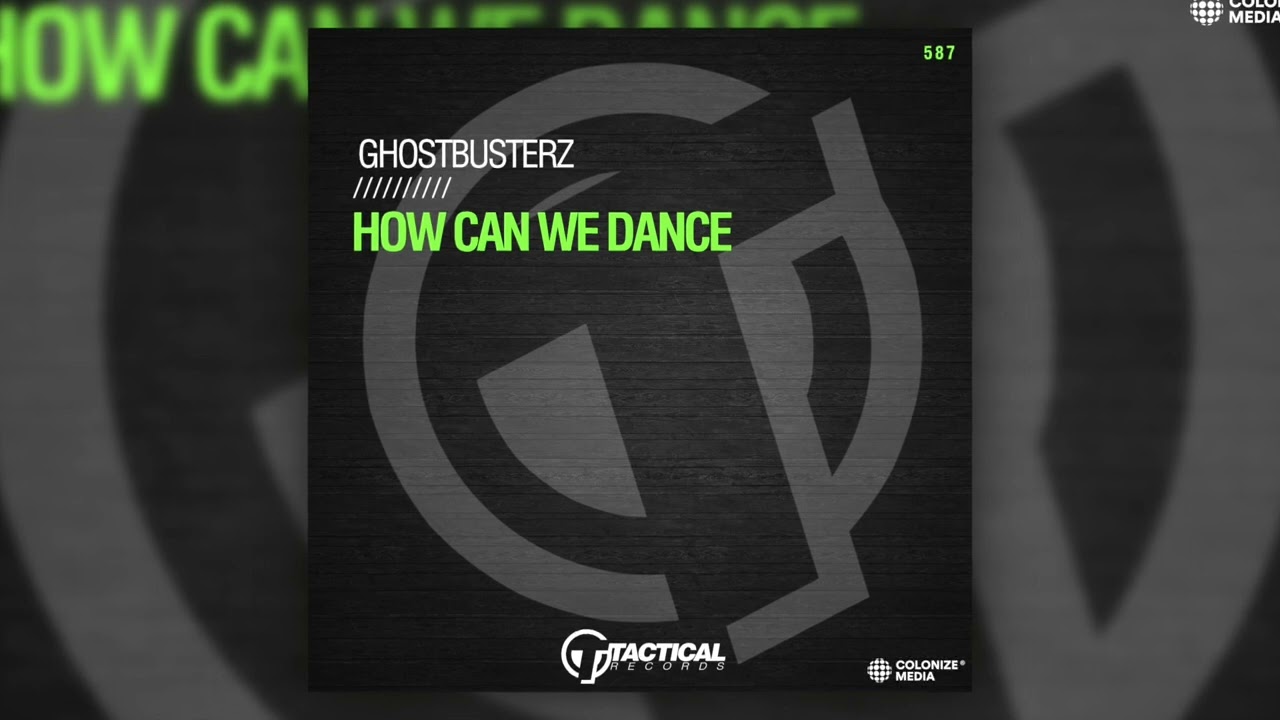Watch Ghostbusterz - How Can We Dance on YouTube Watch Ghostbusterz - How Can We Dance on YouTube
