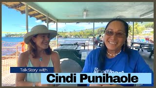 Talk Story with Cindi Punihaole - Insights from a Native Hawaiian Growing up In Kahalu'u